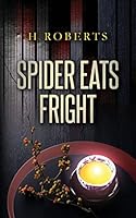 Spider Eats Fright 1502864452 Book Cover