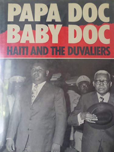 Papa Doc, Baby Doc: Haiti and the Duvaliers