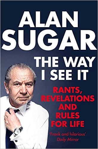 The Way I See It: Rants, Revelations and Rules for Life book cover