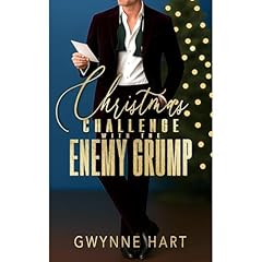 Christmas Challenge with the Enemy Grump Audiolibro Por Gwynne Hart arte de portada