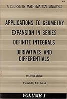 Applications to Geometry Expansion Series Definite Integrals Derivatives and Differentials B00T4DPHXO Book Cover