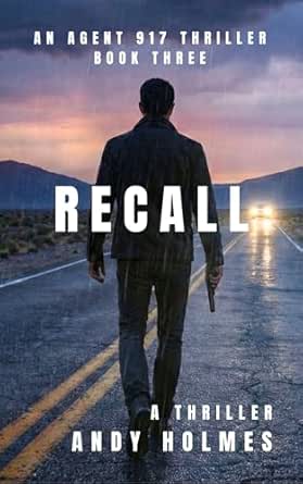Recall (Agent 917 Thrillers Book 3)