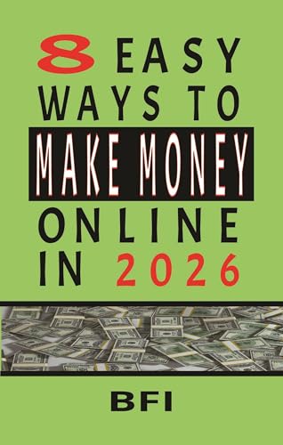 8 Easy Ways To Make Money Online In 2026: Simple & Realistic - No Experience Needed!
