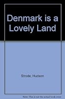 Denmark Is a Lovely Land 9997548892 Book Cover