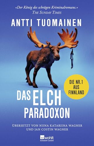 Das Elch-Paradoxon: Die Nr...