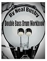 Double Bass Drum Workbook 1514888866 Book Cover