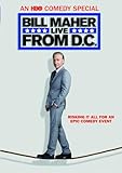 Bill Maher: Live from D.C.
