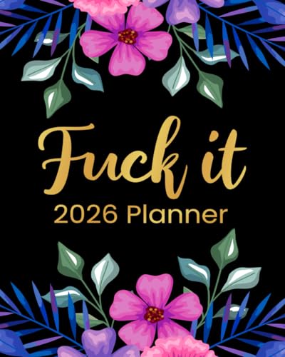 F*ck It 2026 Planner