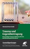 psychotherapie studium 2020 uni  Trauma und Gegenübertragung: Den Stand der Traumaverarbeitung erkennen und Behandlungsschritte planen