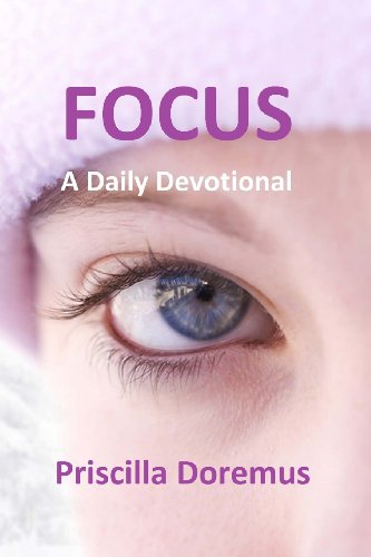 Preisvergleich Produktbild Focus: A Daily Devotional