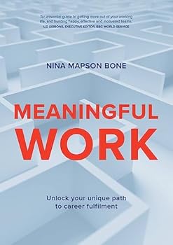 Paperback Meaningful Work: Unlock your unique path to career fulfilment Book