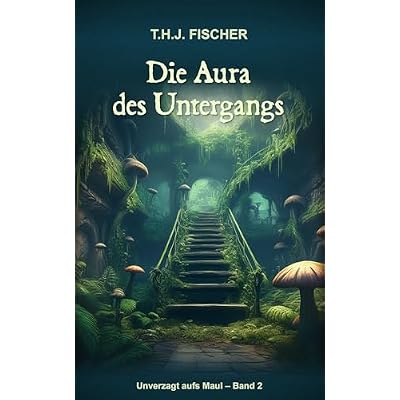 Die Aura des Untergangs