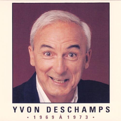 1969 A 1973 [Audio CD] Yvon Deschamps