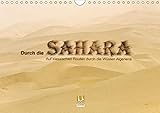 Durch die Sahara - Auf klassischen Routen durch die Wüsten Algeriens (Wandkalender 2019 DIN A4 quer): Markante Stationen auf einer Rundreise durch den ... (Monatskalender, 14 Seiten ) (CALVENDO Orte)