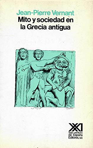 Mito y sociedad en la Grecia antigua (Historia)