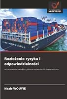 Rozlozenie ryzyka i odpowiedzialnosci (Polish Edition) 6208934931 Book Cover