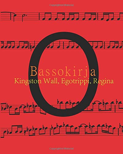 Bassokirja : Kingston Wall, Egotrippi, Regina