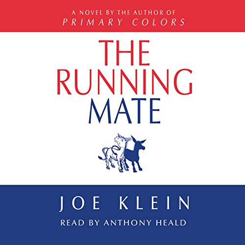 The Running Mate A Novel (Audible Audio Edition) Joe
