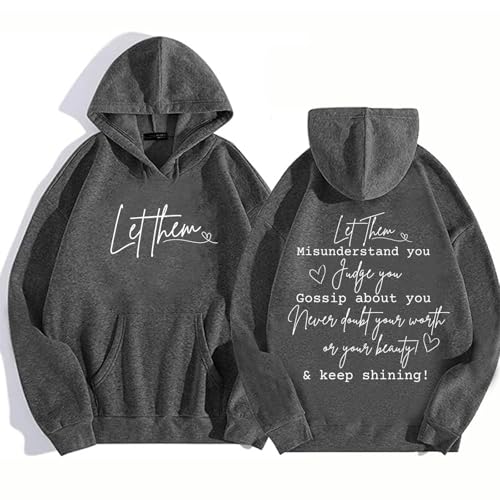 Image of TONGCHEN Let Them Sweatshirt Let Them Hoodie Keep Shining Hoodie Let Them Shirt Mental Health Hoodies Pullover (US, Alpha, Medium, Regular, Regular, Dark Gery)
