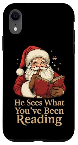 He Sees What You Been Reading Funny Bookish Christmas �X�}�z�P�[�X iPhone XR �p