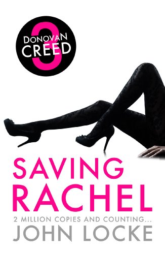 Saving Rachel (Donovan Creed series Book 3)