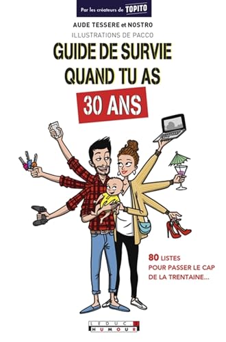 Le guide de survie quand tu as 30 ans