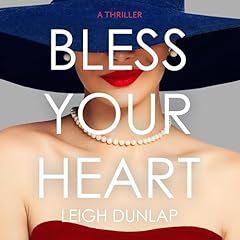 Bless Your Heart Audiolibro Por Leigh Dunlap arte de portada