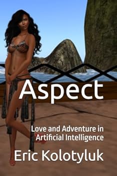 Paperback Aspect: Love and Adventure in Artificial Intelligence Book