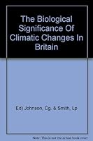 The Biological Significance of Climatic Changes in Britain B0032BVBPW Book Cover