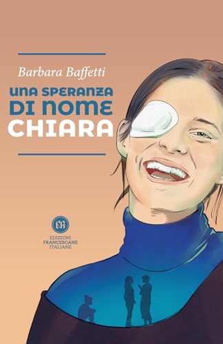 Una speranza di nome Chiar