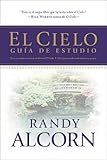 El Cielo: guía de estudio (Spanish Edition)