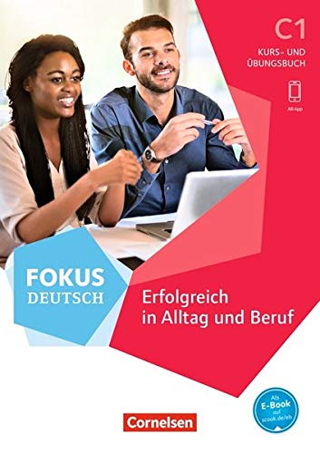 Fokus Deutsch C1 - Kurs- und Übungsbuch. Mit PagePlayer-App inkl. Audios und Videos