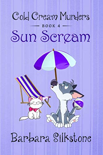 SUN SCREAM: COLD CREAM MURDERS - Book 4