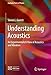 Understanding Acoustics: An Experimentalist’s View of Acoustics and Vibration (Graduate Texts in Physics)