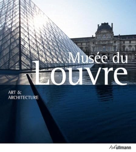 MUSEE DU LOUVRE, ART ET ARCHITECTURE [French] 3833162678 Book Cover