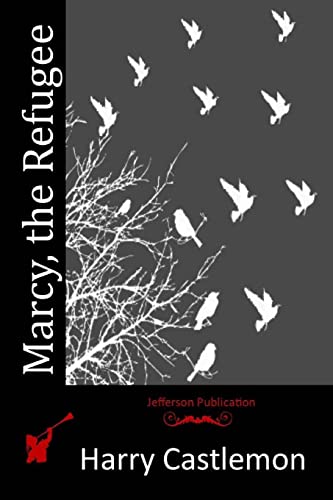 Marcy, the Refugee 1517679540 Book Cover