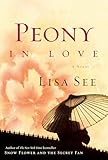 Peony in Love: A Novel