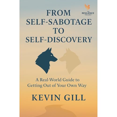 From Self-Sabotage to Self- Discovery Audiolibro Por Kevin Gill arte de portada