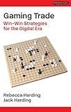 Gaming Trade: Win–Win Strategies for the Digital Era (Perspectives)