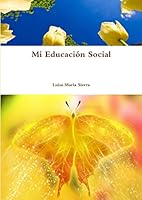 Mi Educación Social 1291408541 Book Cover
