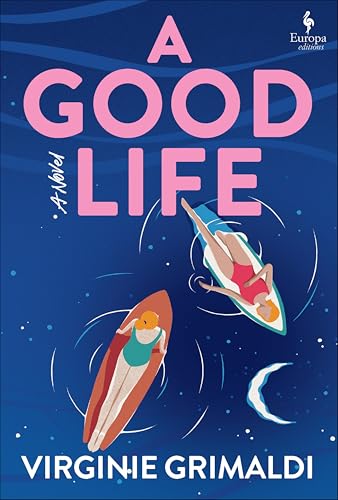 A Good Life: A Novel (English Edition)