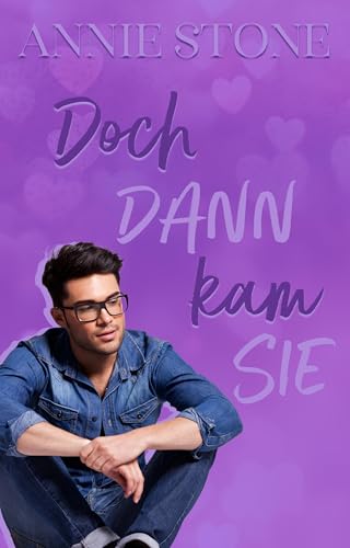 Doch dann kam sie (Sweetwater Love 7)