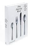 The Family Meal: Home cooking with Ferran Adrià by El Bulli (3-Oct-2011) Hardcover