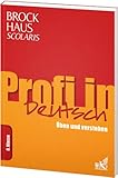  Brockhaus Scolaris Profi in Deutsch 6. Klasse: Üben und verstehen
