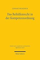 Das Beihilfenrecht in Der Kompetenzordnung: Rã1/4ckschlã1/4sse Auf Den Beihilfenrechtlichen Tatbestand Im Allgemeinen Unter Berã1/4cksichtigung Des Be 3161639820 Book Cover
