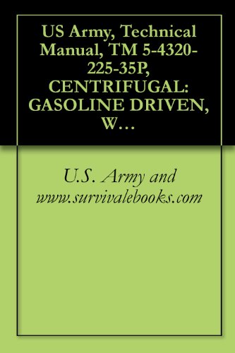 US Army Technical Manual TM 5 4320 225 35P CENTRIFUGAL GASOLINE 