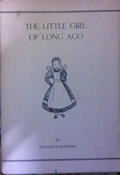 Hardcover The Little Girl of Long Ago. Book