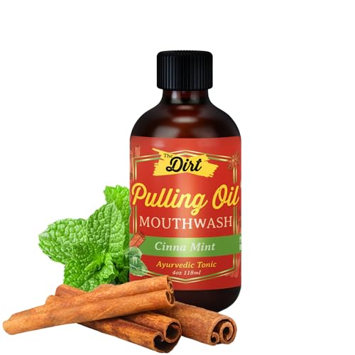 THE DIRT Oil Pulling Mouthwash - Gluten Free - Removes Plaque, Tartar, Bad Breath & Whitens Teeth (Cinna Mint, 4 Ounce)