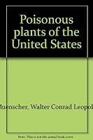 Poisonous Plants of the United States, Revised Edition B0007GXEVO Book Cover