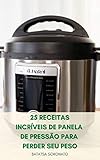 culinaria bamberg buffet  25 Receitas Incríveis De Panela De Pressão Para Perder Seu Peso : Receitas De Dieta - Receitas De Jantar - Receitas De Almoço - Sopas E Ensopados - Dicas De Culinária (Portuguese Edition)